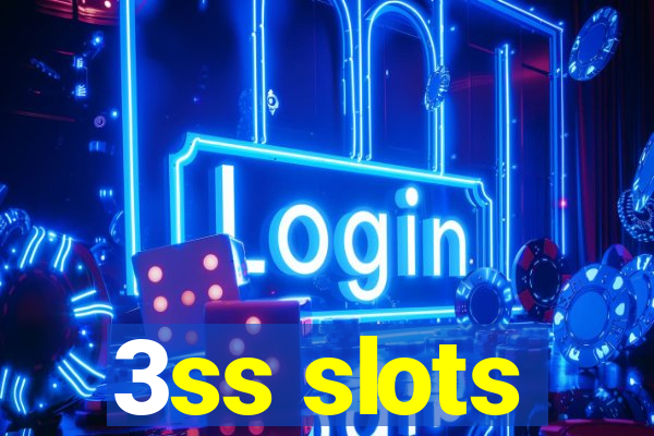 3ss slots